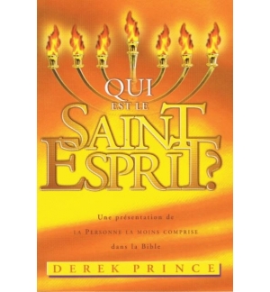 Qui est le Saint-Esprit - Derek Prince