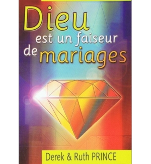Dieu est un faiseur de mariages - Derek Prince