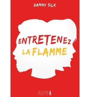 Entretenez la flamme - Danny Silk