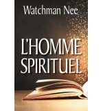 L'homme spirituel - Watchman Nee