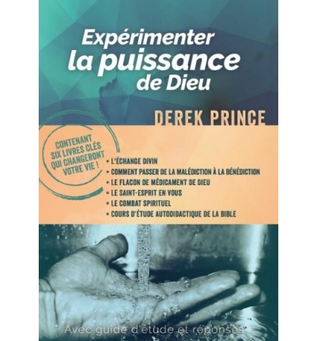 Expérimenter la puissance de Dieu - Derek Prince