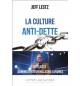 La culture anti-dette - Jeff Lestz