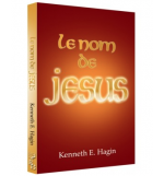 Le nom de Jésus - Kenneth Hagin