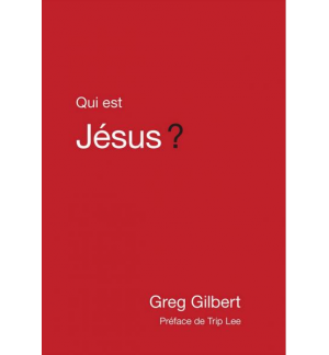 Qui est Jésus ? - Gilbert Greg