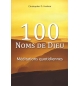 100 Noms de Dieu - Christopher D.Hudson