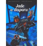 Les explorateurs Le livre - tome 2 :  Jade a disparu !