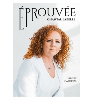 Eprouvée - Chantal Labelle
