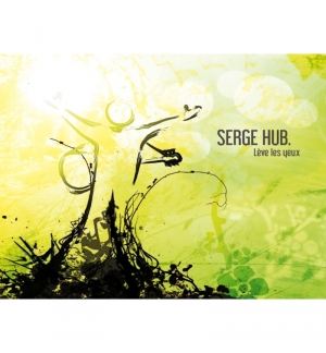 CD Lève les yeux - Serge Hub