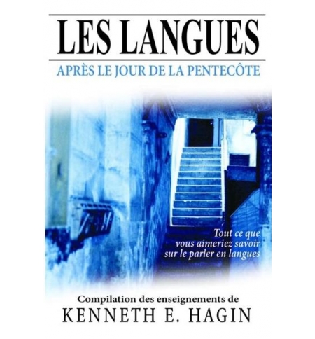 Les langues après le jour de la pentecôte - Hagin Kenneth E.