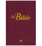 La Bible (Souple grenat) - Louis segond révisée