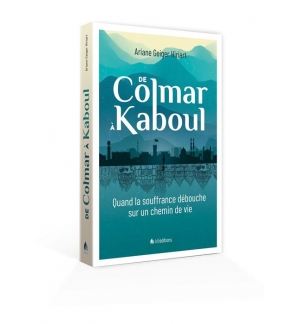 De Colmar à Kaboul - GEIGER HIRIART ARIANE