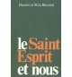 Le Saint-Esprit et nous - Dennis Bennet