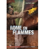 Rome en flammes (nouvelle édition) - Kathy Lee
