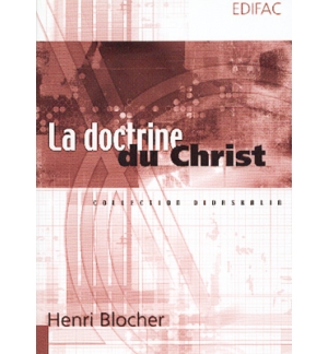 La doctrine du Christ - Henri Blocher 