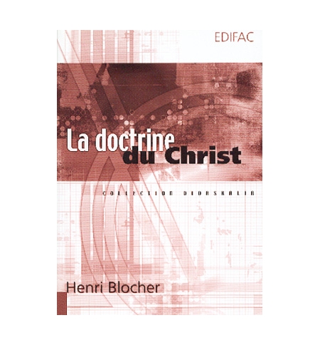 La doctrine du Christ - Henri Blocher 