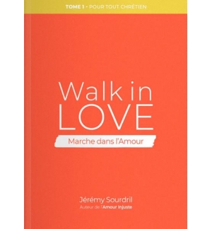 Walk in Love - Jérémy Sourdril