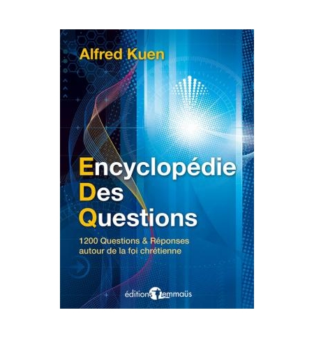 Encyclopédie des questions- Alfred Kuen