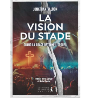 La Vision du Stade - Jonathan VALBON