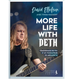 More life with deth - David Ellefson
