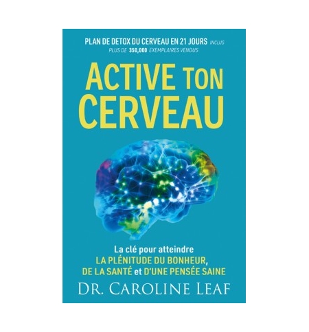 Active ton cerveau - Caroline LEAF