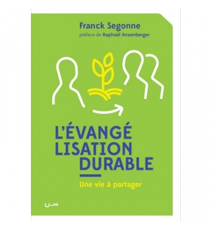 L’évangélisation durable -  Franck SEGONNE
