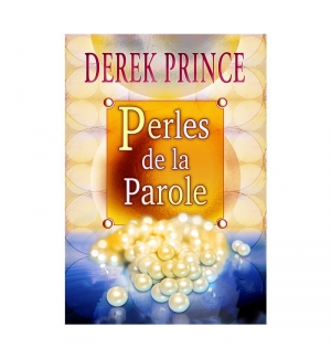 Perles de la Parole - Derek Prince