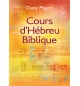 Cours d’hébreu biblique. Nouvelle édition révisée et augmentée