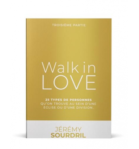 Walk in Love (3) - Jérémy Sourdril 
