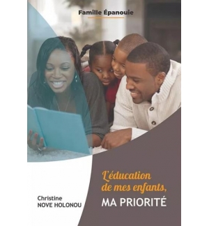 L'éducation de mes enfants, ma priorité - Christine Nove Holonou
