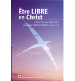 Être libre en Christ livret - Fayard S.