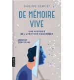 De mémoire vive - Philippe Dewost 