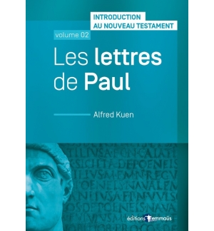 Les lettres de Paul - Alfred Kuen