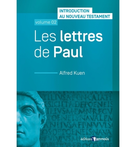 Les lettres de Paul - Alfred Kuen