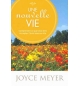 Une nouvelle vie - Joyce Meyer