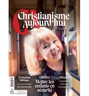 Christianisme Aujourd’hui -  MAI 2022