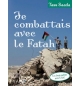 Je combattais avec le Fatah - Tass Saada