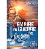 L’Empire en guerre Tome 4 - Kathy Lee