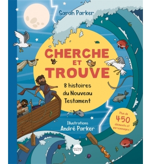 Cherche et Trouve, 8 histoires du Nouveau Testament- Sarah Parker
