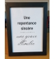 Tableaux citation "Une repentance sincère"