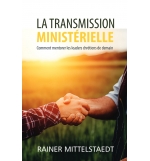 La transmission ministerielle - Rainer Mittelstaedt 