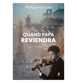  Quand papa reviendra - Philippe Daussin