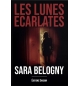 Les Lunes Ecarlates – Sara Belogny