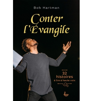 Conter l’Évangile - Bob Hartmann