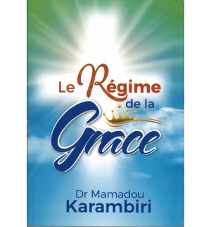 Le régime de la grâce - Mamadou Karambiri