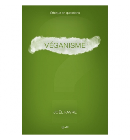 Véganisme - Joël Favre