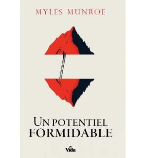 Un potentiel formidable - Myles Munroe