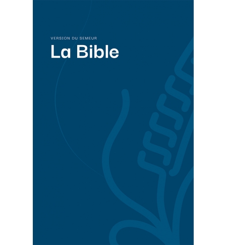 La Bible, version du Semeur, couverture rigide bleue 