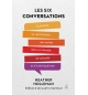 Les six conversations - Healther Holleman Comment se connecter aux autres....
