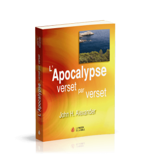 L'Apocalypse verset par verset - John H. Alexander