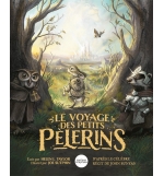 Le voyage des petits pèlerins ( A partir de 7 ans) - Helen L.Taylor